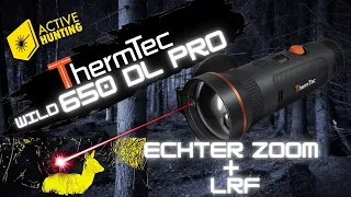 ThermTec Wild 650DL im Reviertest