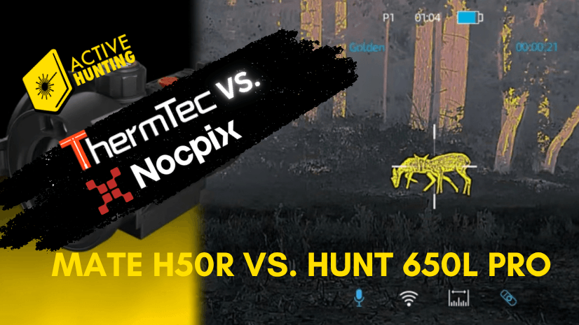 Nocpix MATE H50R vs. ThermTec Hunt 650L Pro – Welches Wärmebild Vorsatzgerät ist die bessere Wahl?